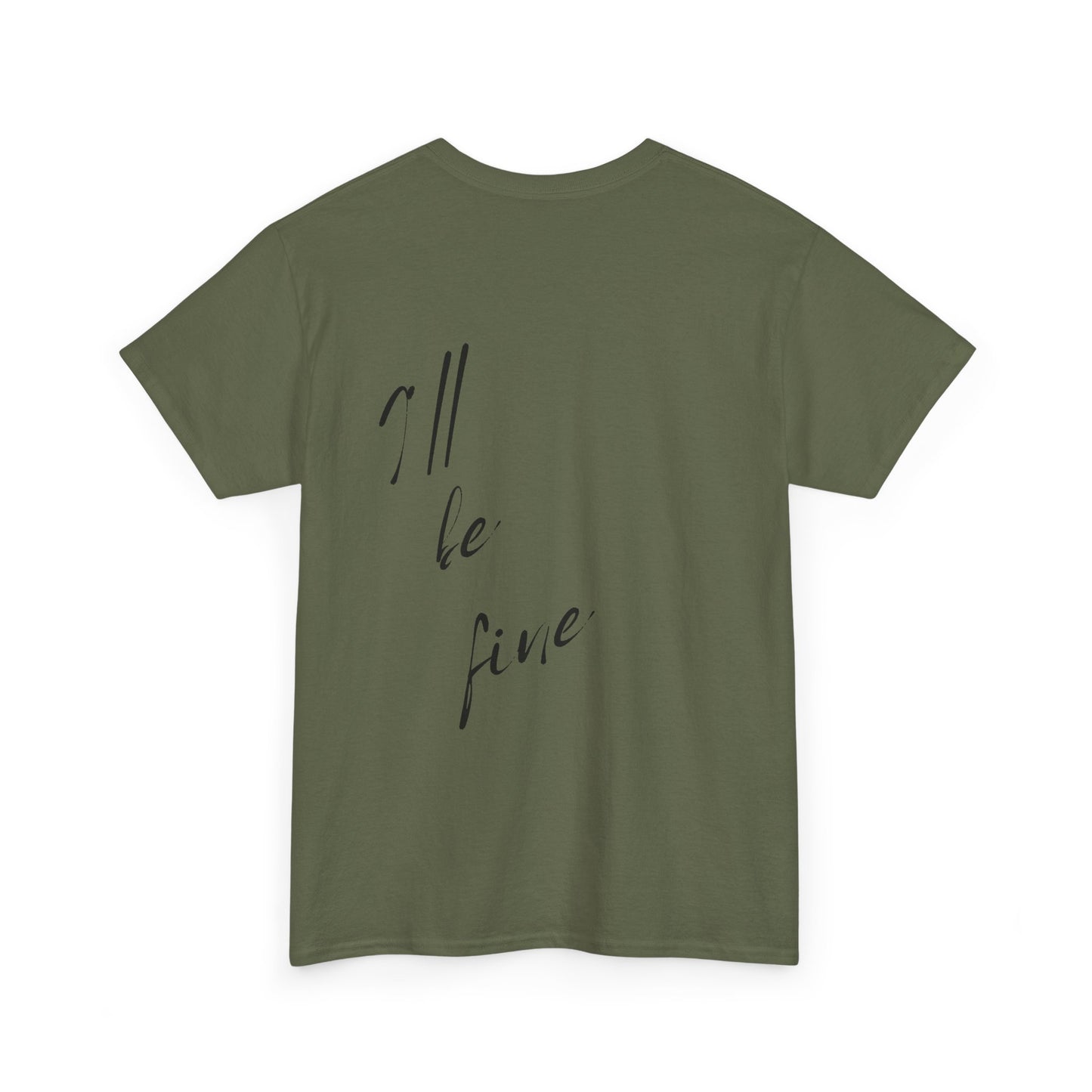 Just Sunshine and I’ll be fine T-shirt
