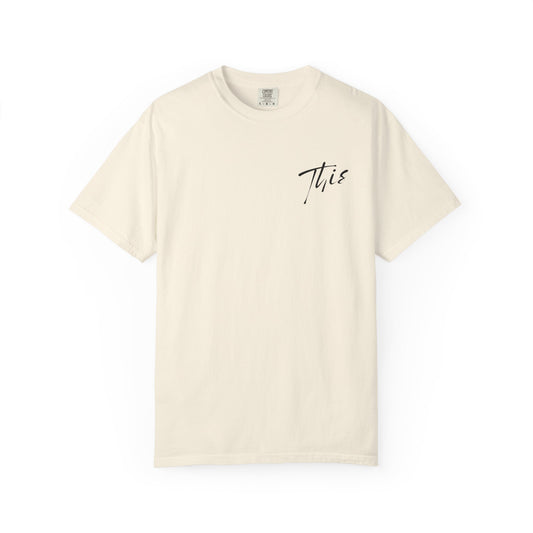 This is it T-Shirt - Comfy Women’s T-Shirt