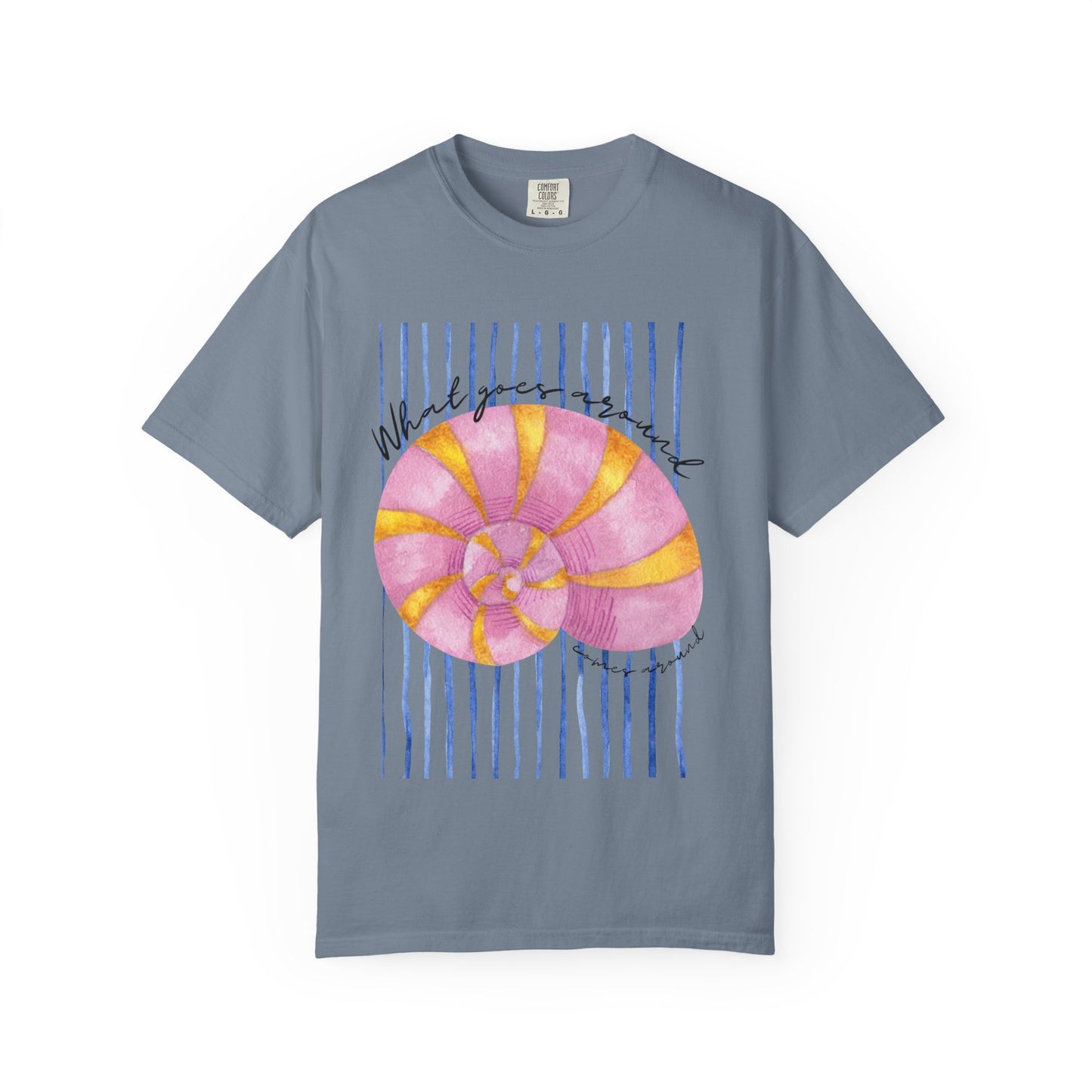 What goes Around comes Around Graphic Tee