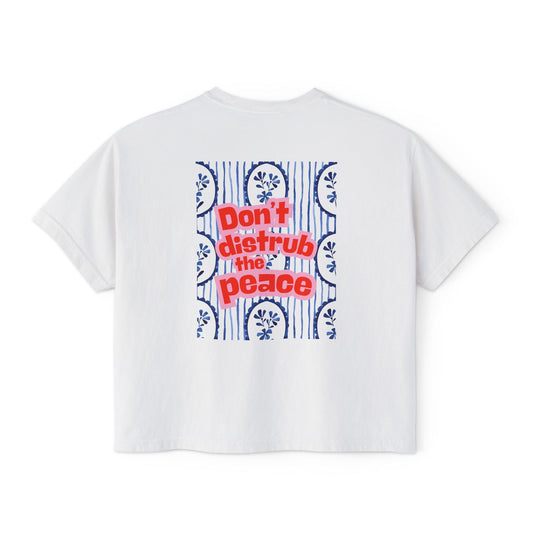 Don’t disturb the peace boxy tee | red white and blue |