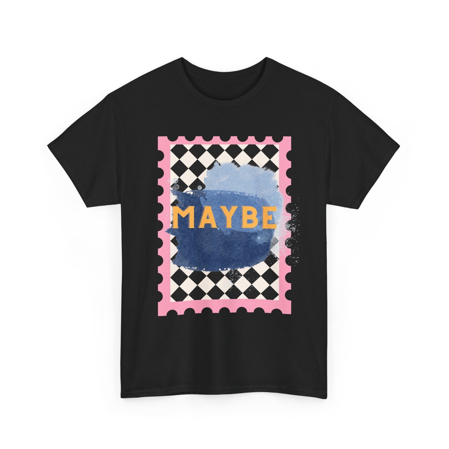 Maybe T-Shirt