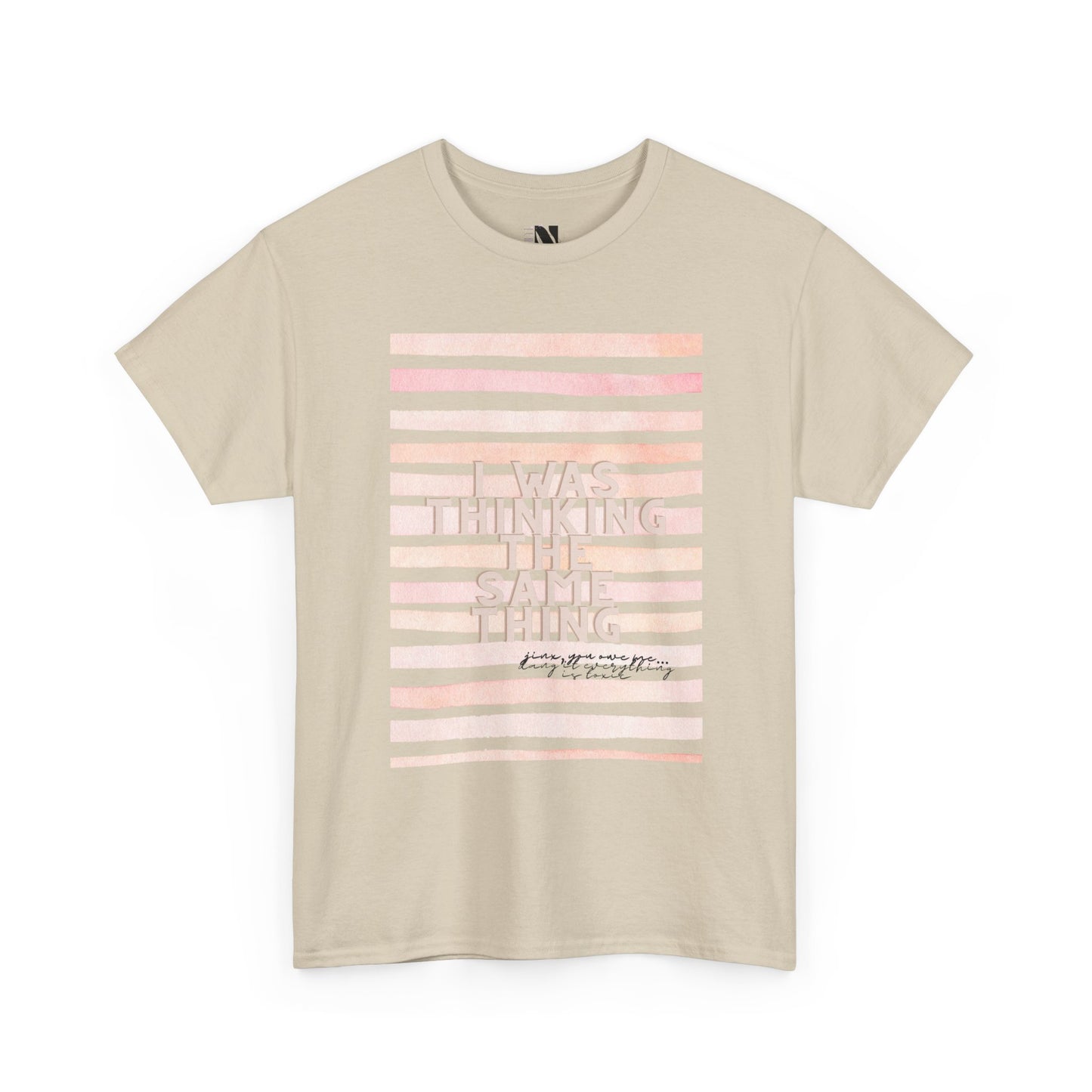 I Was Thinking The Same Thing Shirt
