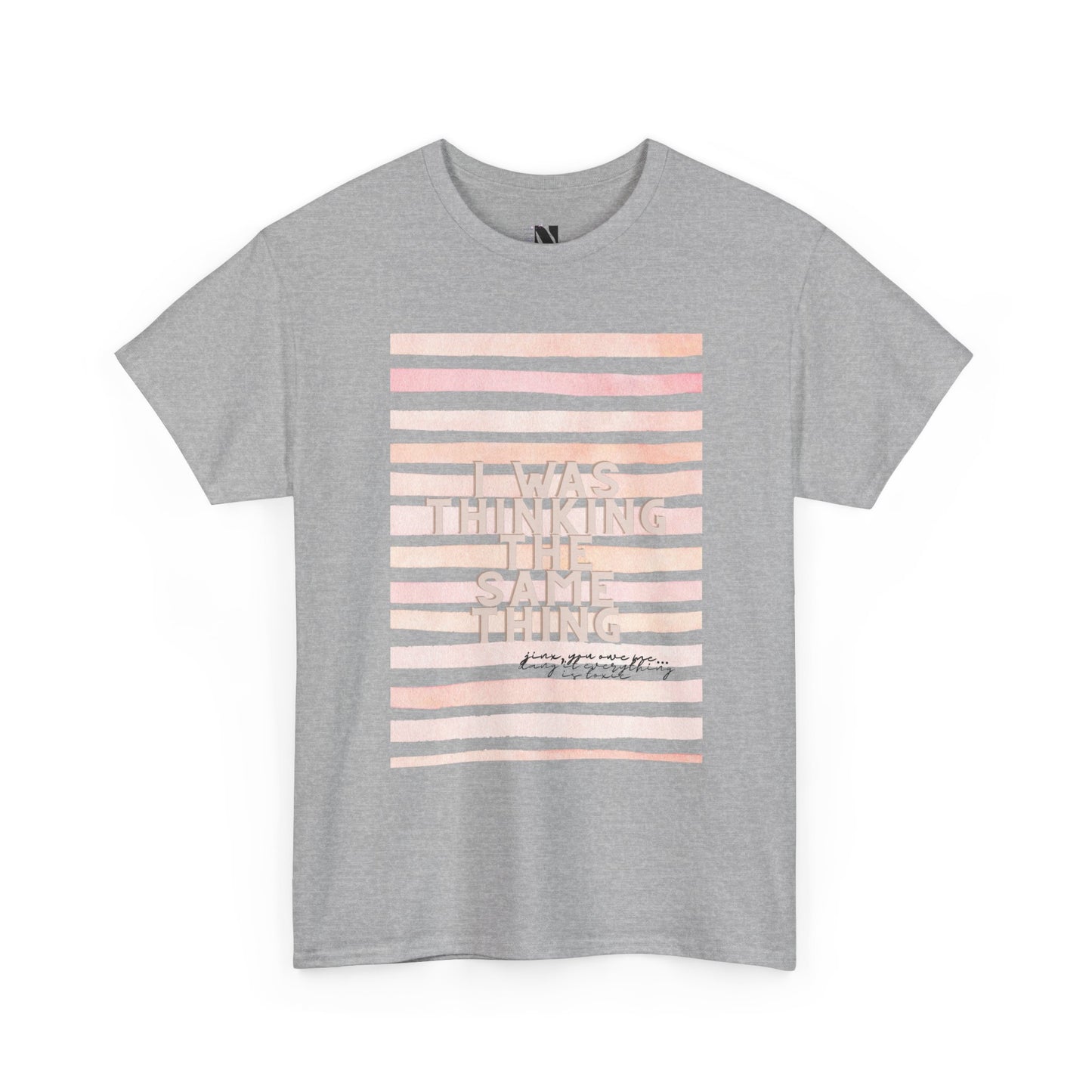 I Was Thinking The Same Thing Shirt