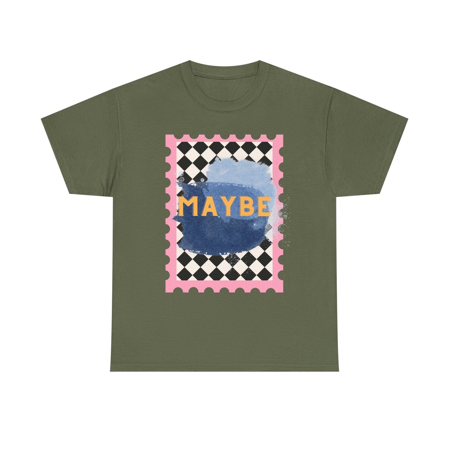 Maybe T-Shirt