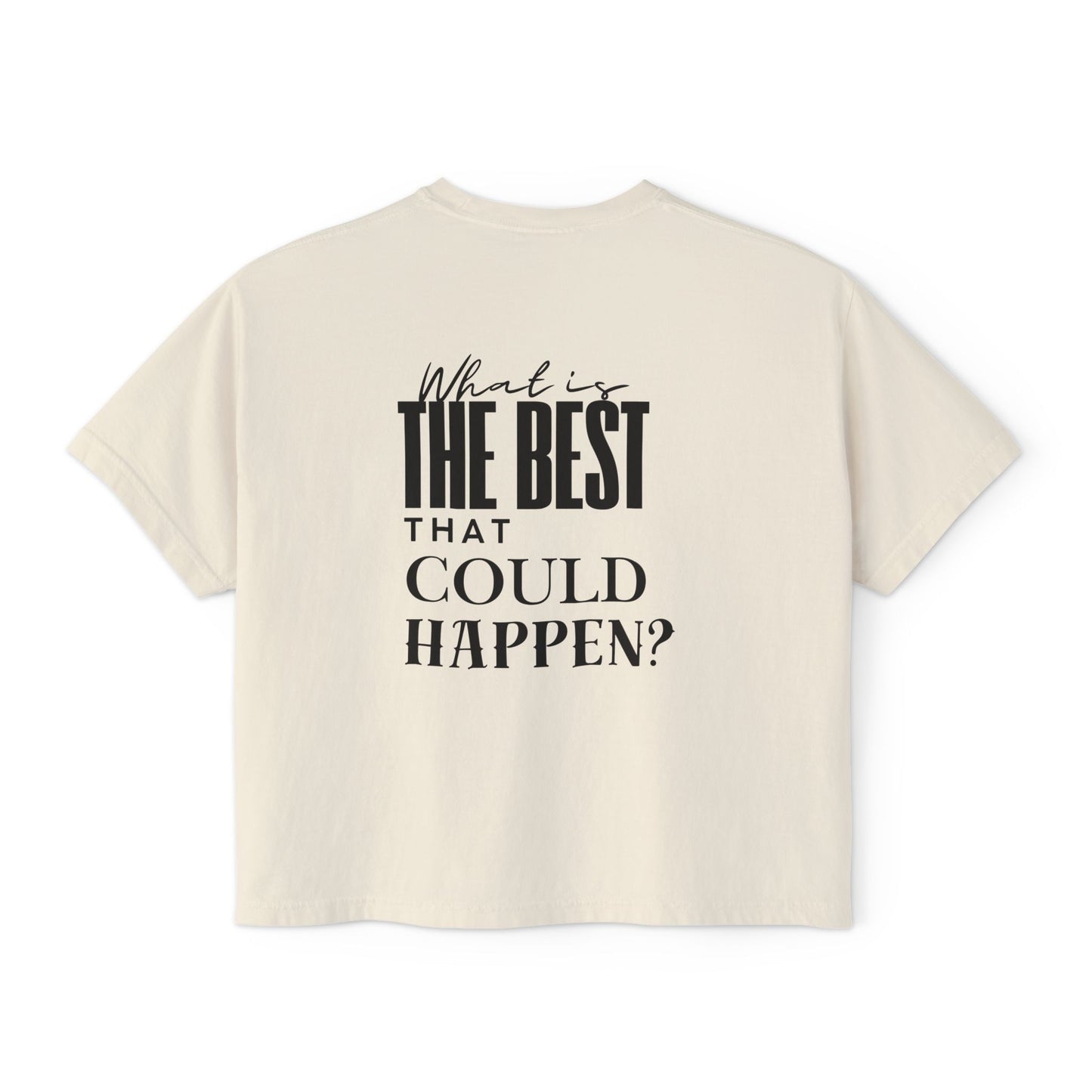 Sunset Seeker | What is the best that could happen? | Cute Boxy Tee
