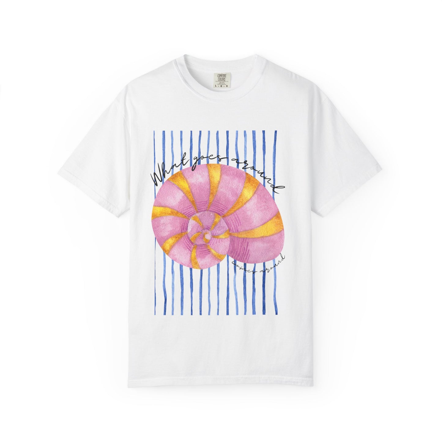 What goes Around comes Around Graphic Tee