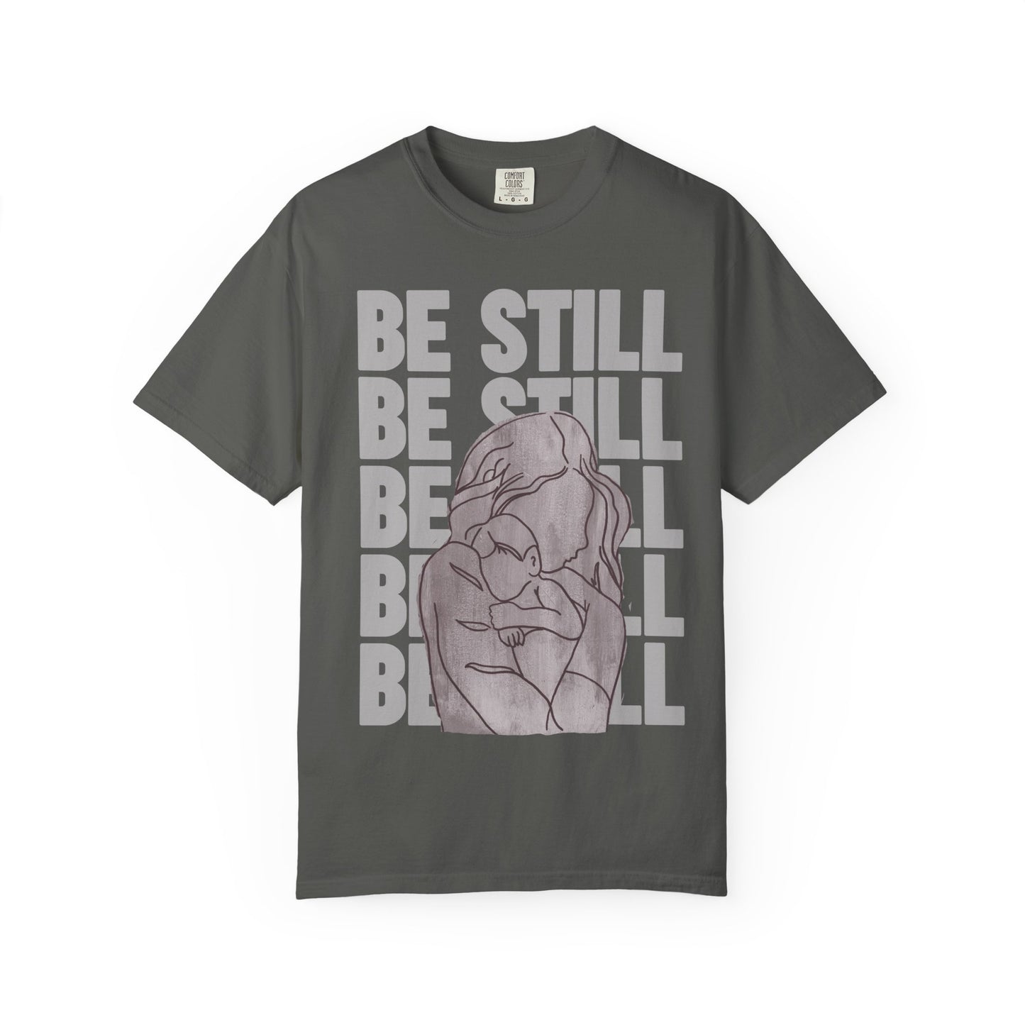 Be Still in Motherhood T-Shirt — Balancer of Chores + Cuddles, Messes + Magic