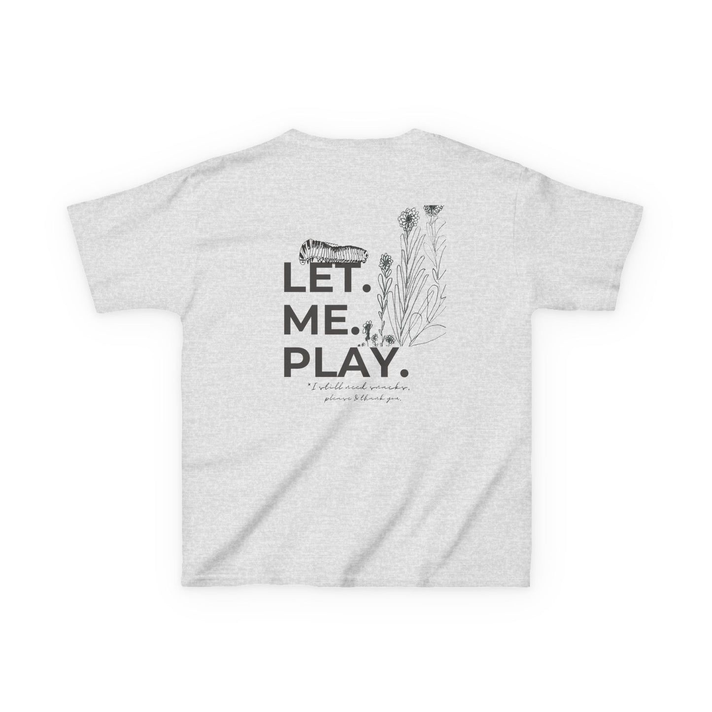 LET ME PLAY | Play all day | Kids Cotton Tee
