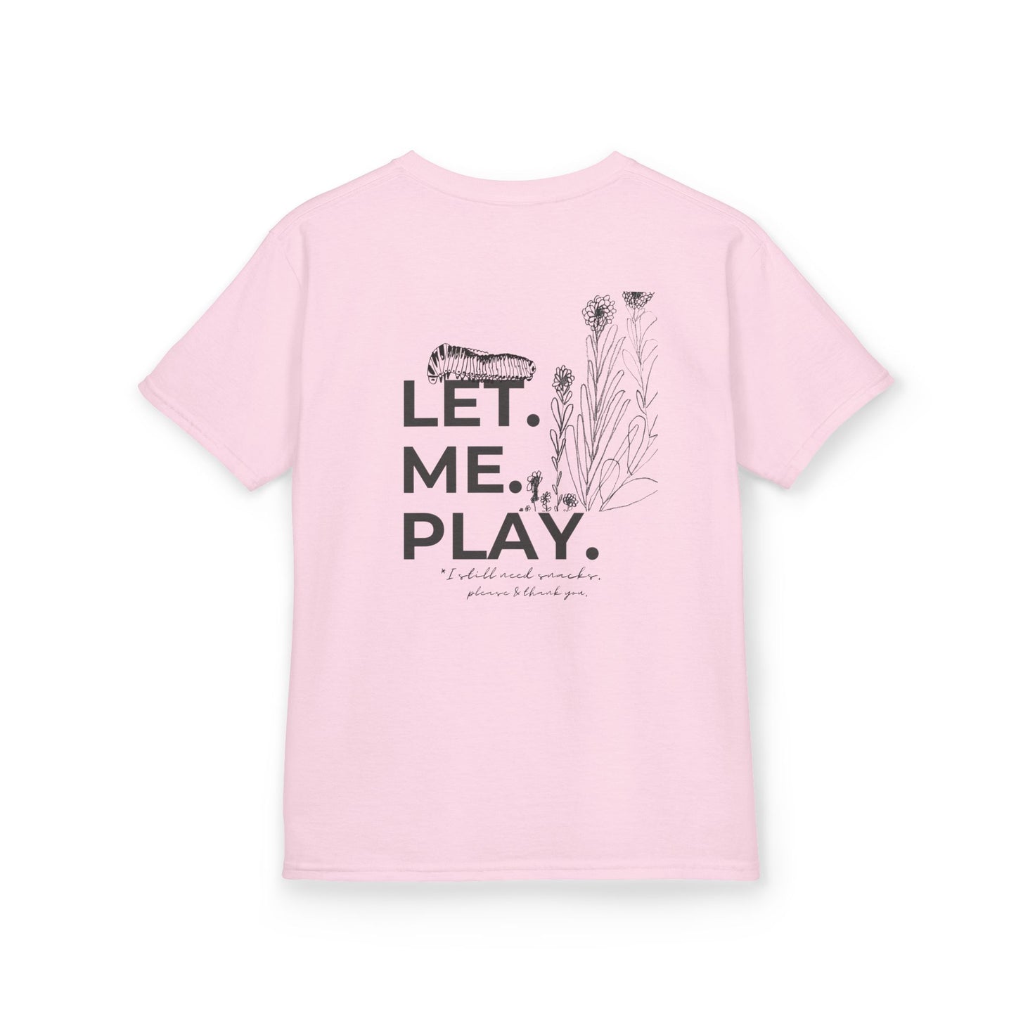 LET ME PLAY | Play all day | Kids Cotton Tee