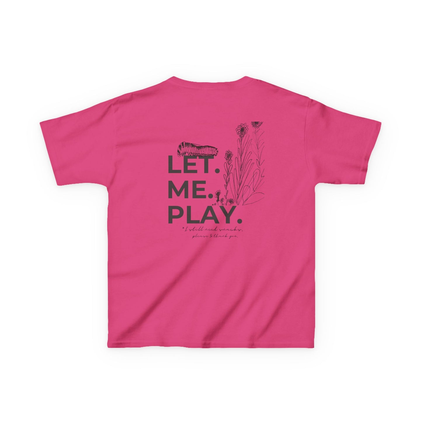 LET ME PLAY | Play all day | Kids Cotton Tee