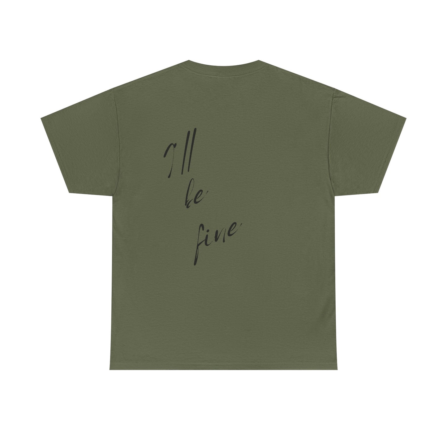 Just Sunshine and I’ll be fine T-shirt