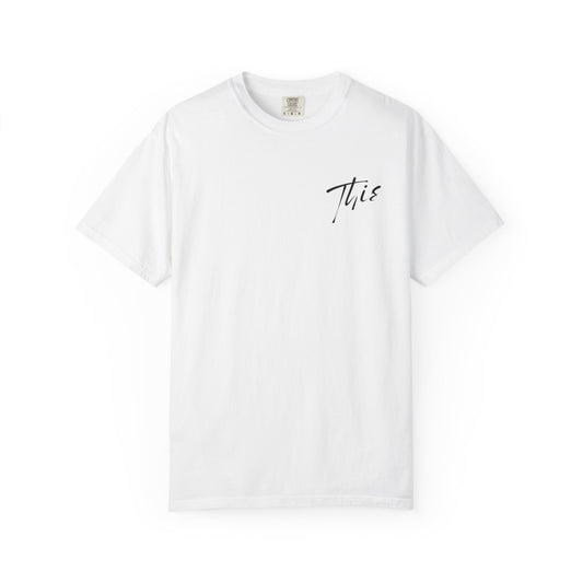 This is it T-Shirt - Comfy Women’s T-Shirt