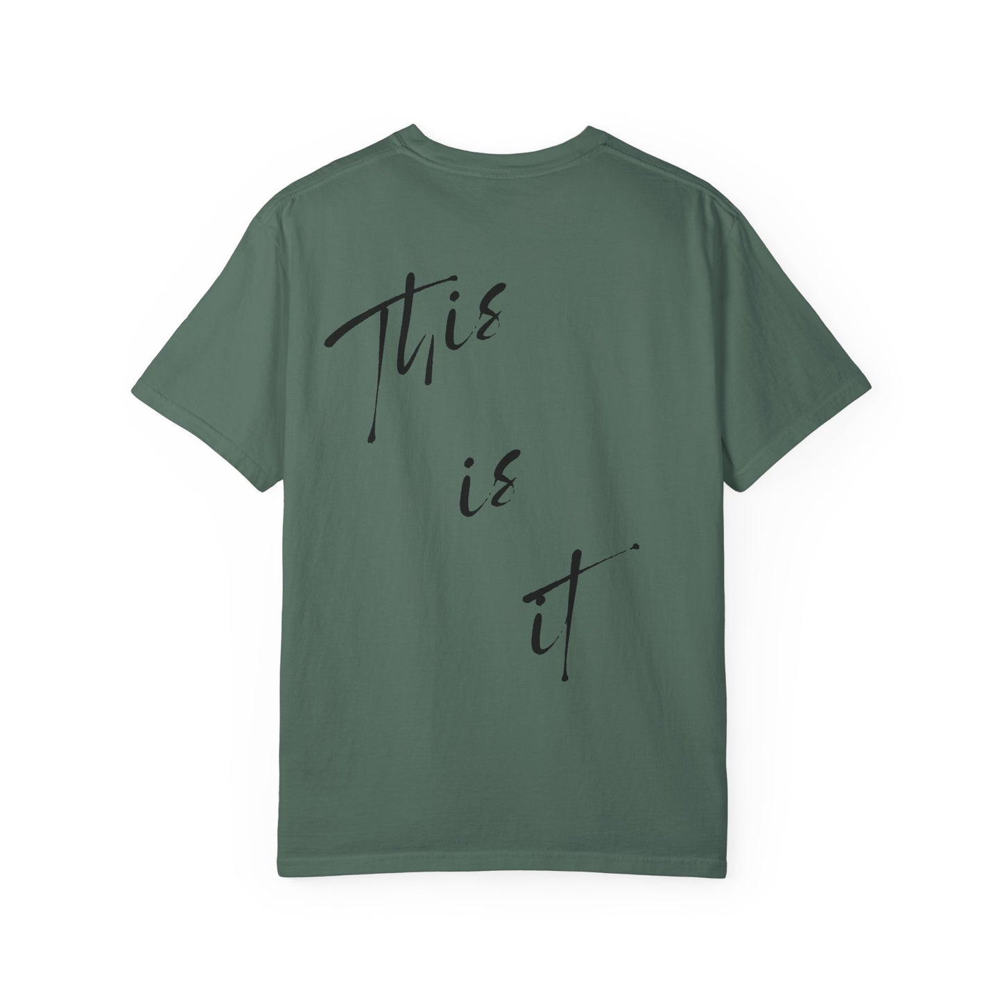This is it T-Shirt - Comfy Women’s T-Shirt
