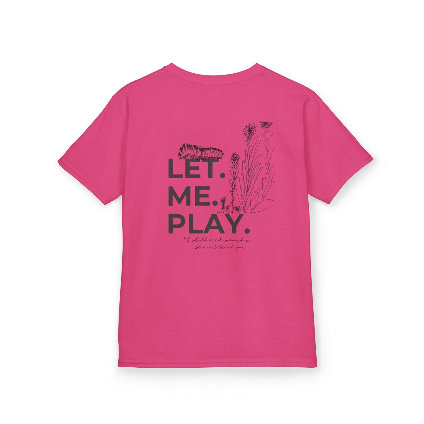 LET ME PLAY | Play all day | Kids Cotton Tee